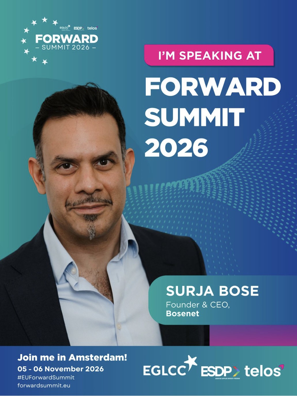 Speaker announcement: Surja Bose, Founder and CEO of Bosenet, speaking at Forward Summit 2026 in Amsterdam, 5 and 6 November 2026