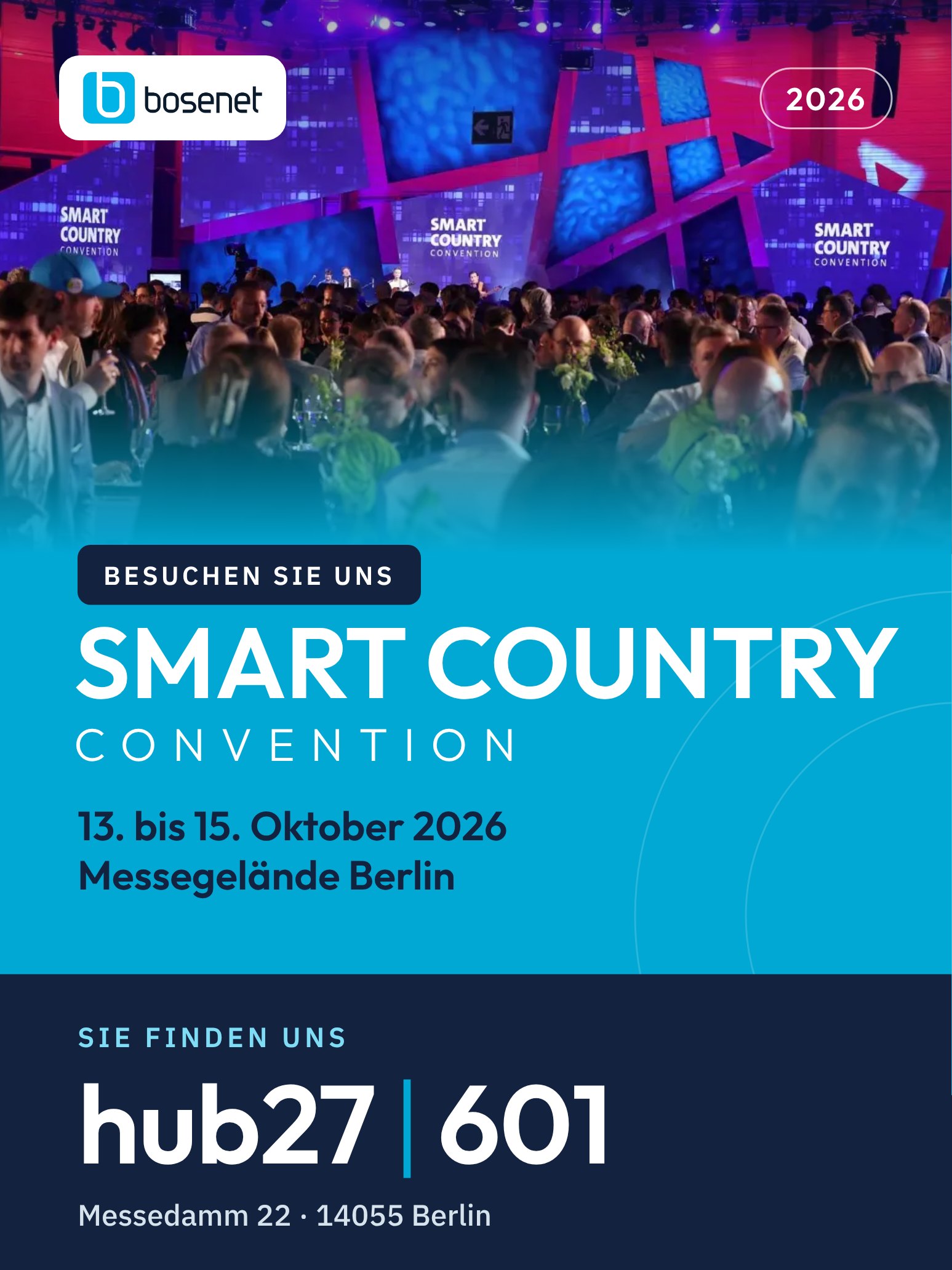 Poster: Besuchen Sie Bosenet auf der Smart Country Convention, 13. bis 15. Oktober 2026, Messegelände Berlin, hub27, Stand 601