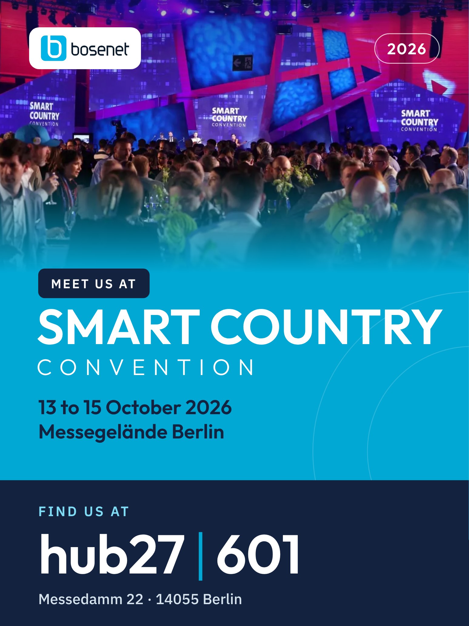 Poster: Meet Bosenet at Smart Country Convention, 13 to 15 October 2026, Messegelände Berlin, hub27, Stand 601